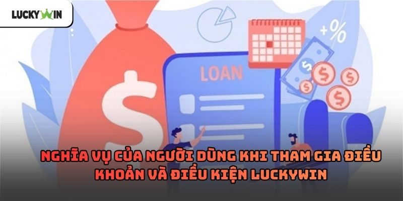 Điều Khoản Và Điều Kiện luckywin – Những quy định cần nắm rõ